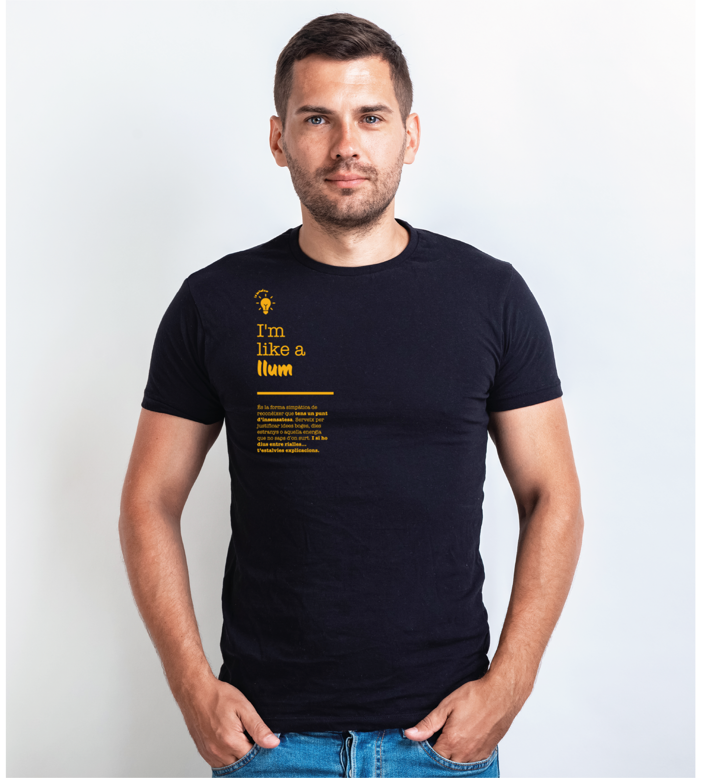 Samarreta unisex "Estic com un llum"