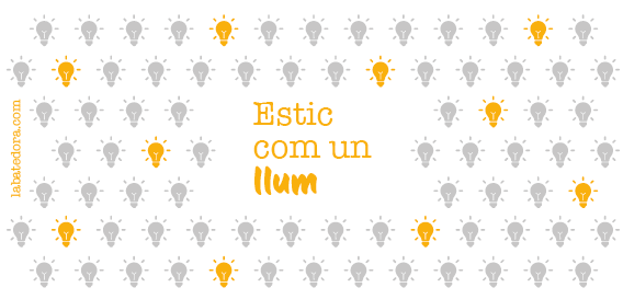 Tassa "Estic com un llum"