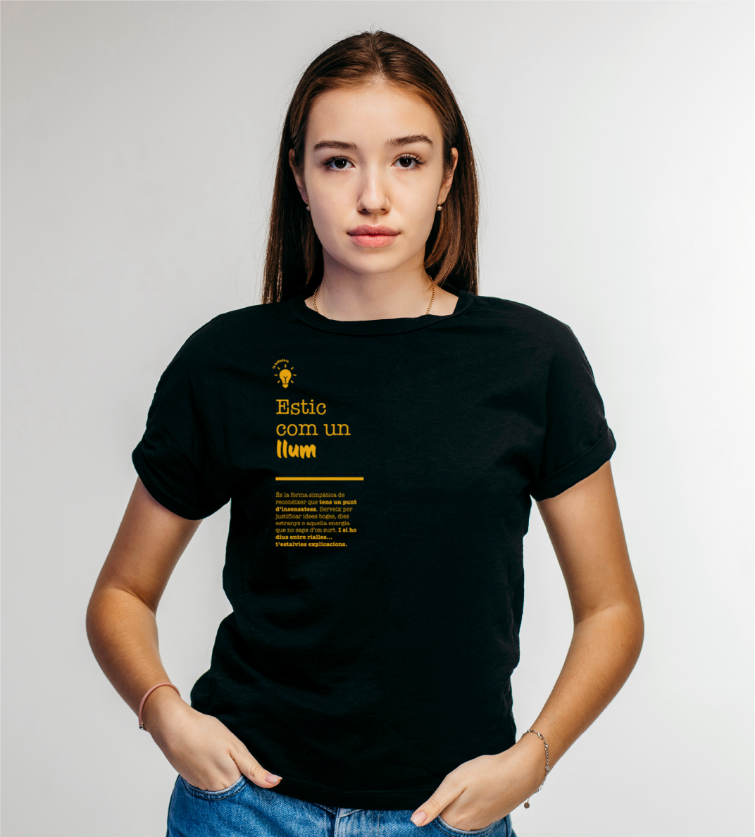 Samarreta unisex "Estic com un llum"