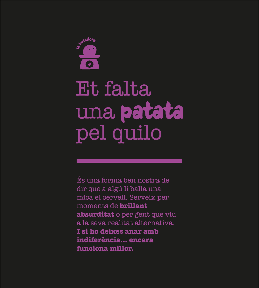 Tote bag "Et falta una patata pel quilo"
