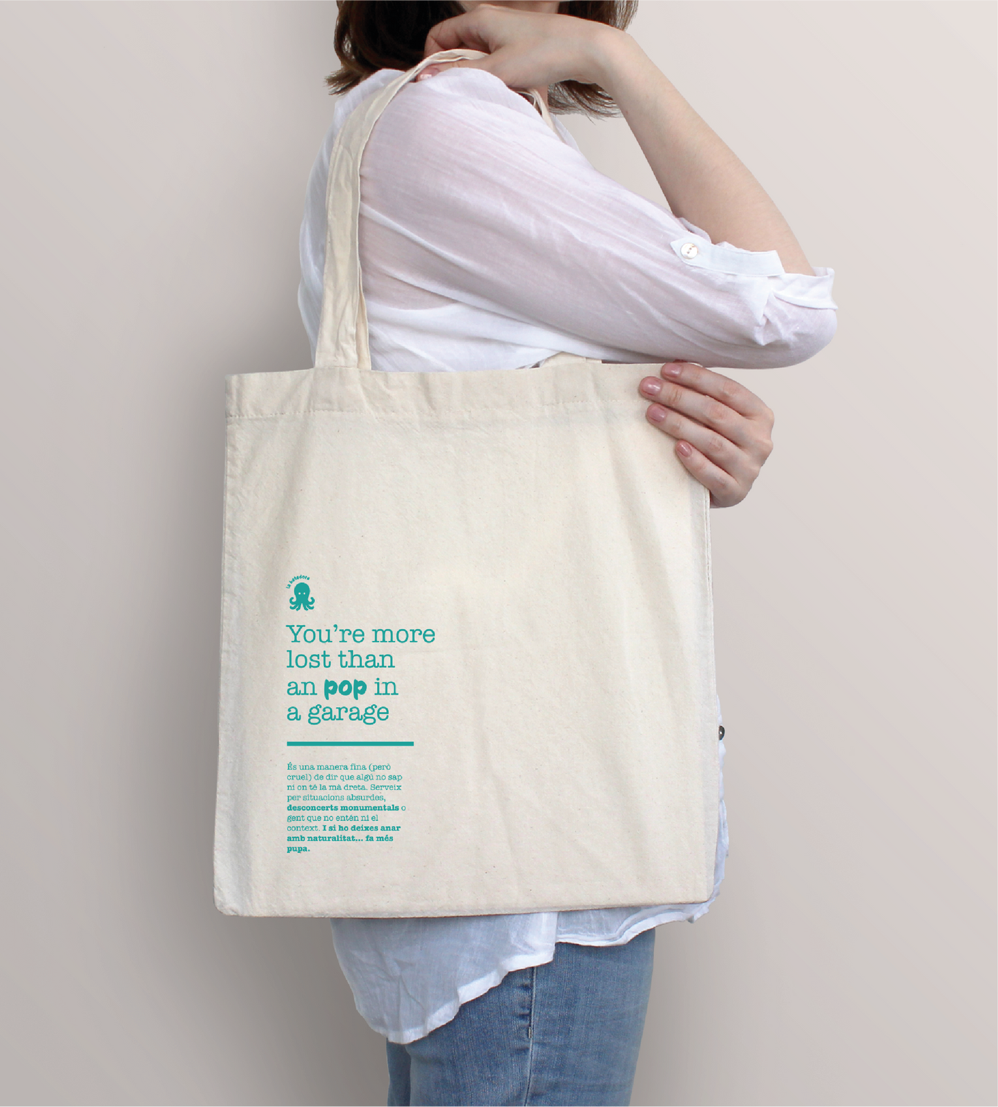 Tote bag "Vas més perdut que un pop en un garatge"