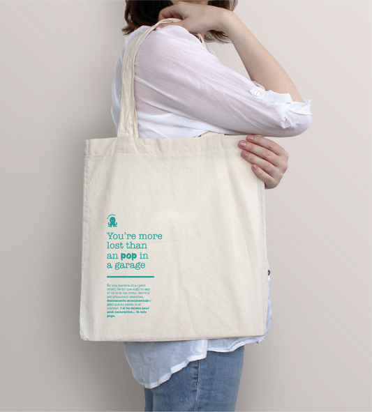Tote bag "Vas més perdut que un pop en un garatge"