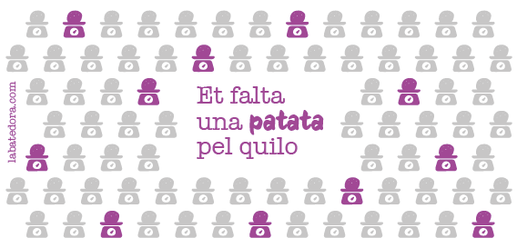 Tassa "Et falta una patata pel quilo"